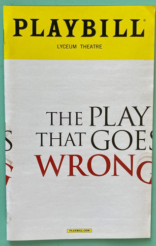 Playbill the play that goes - playbill,